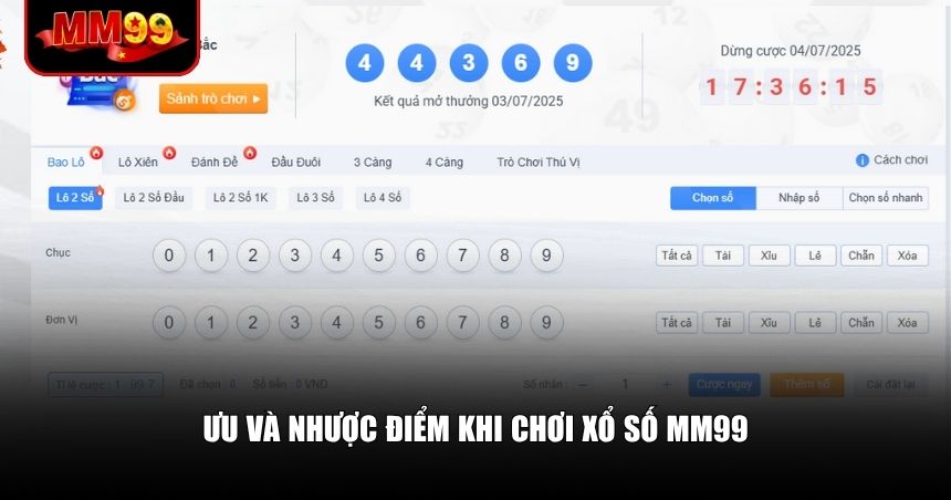 Thế mạnh và những điều cần lưu ý khi chơi tại xổ số MM99